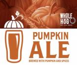 Whole Hog - Pumpkin Ale 0 (415)