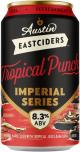 Austin Eastciders - Imperial Tropical Punch Cider 0