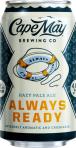 Cape May Brewing Company - Always Ready Hazy Pale Ale 0 (62)